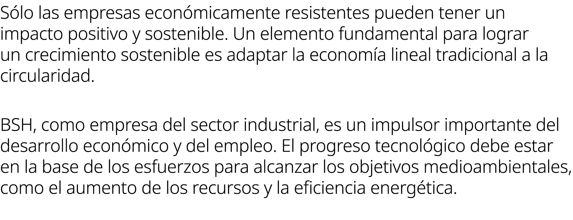 S lo las empresas econ micamente resistentes pueden tener un impacto positivo y sostenible. Un elemento fundamental p...
