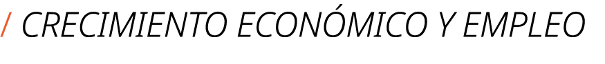 / CRECIMIENTO ECON MICO Y EMPLEO