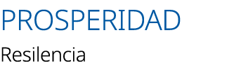 PROSPERIDAD Resilencia