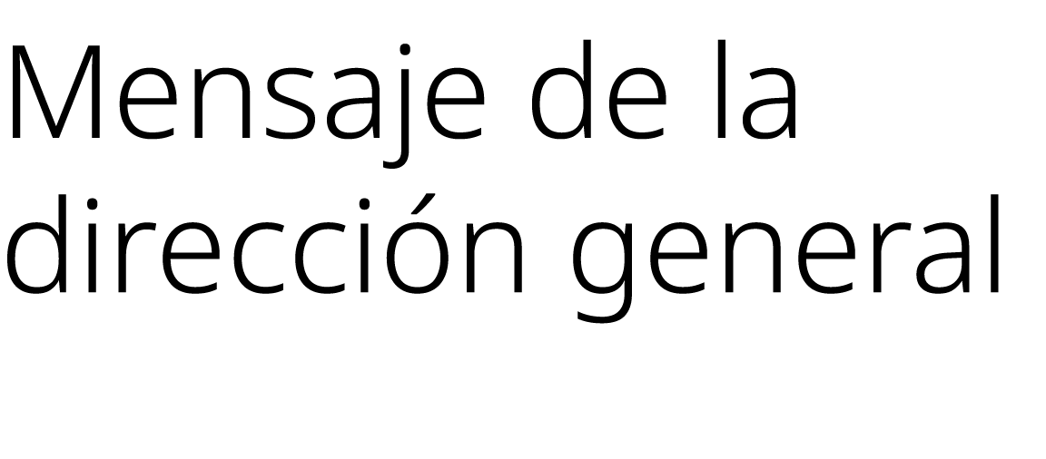 Mensaje de la direcci n general