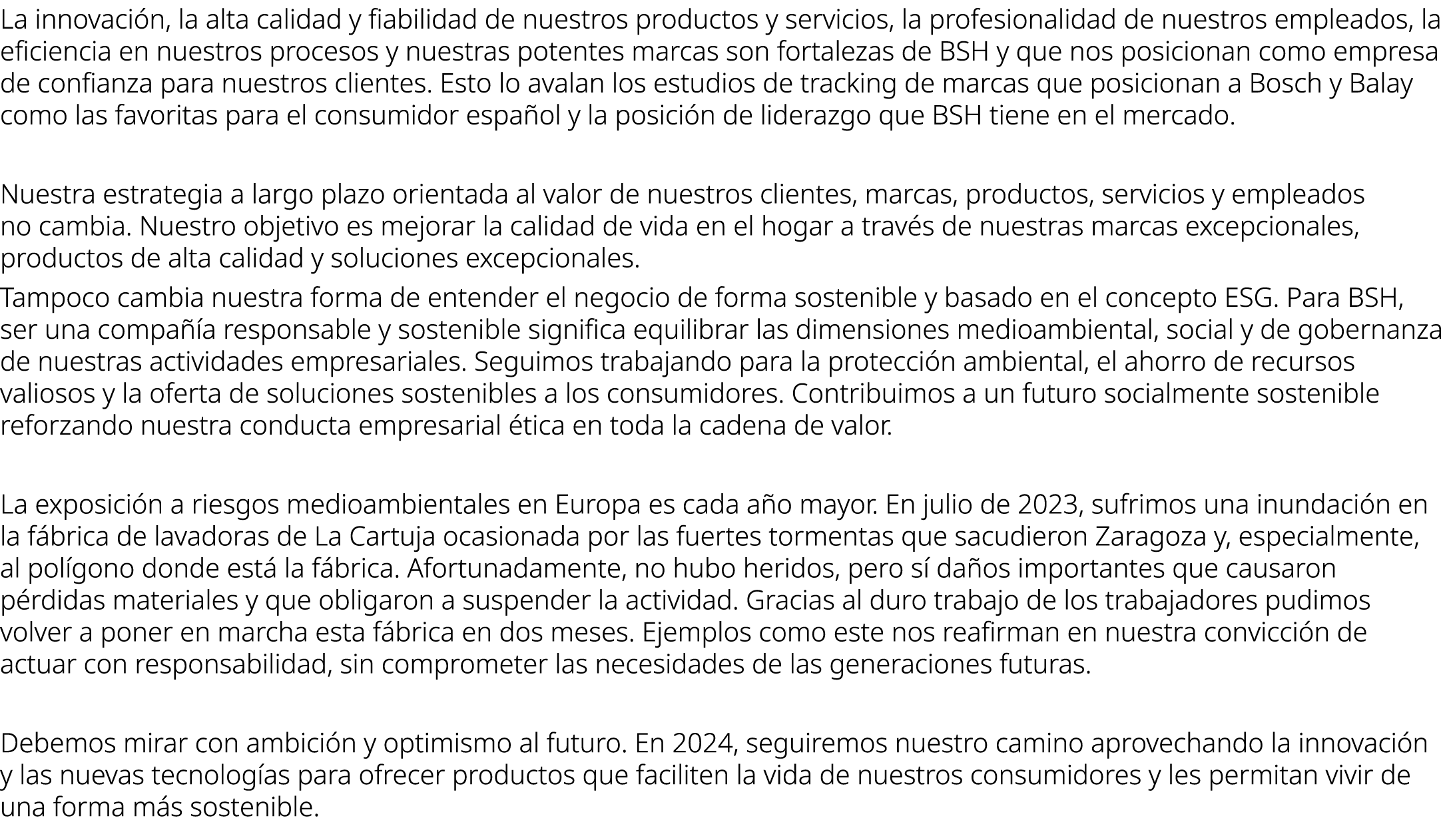 La innovaci n, la alta calidad y fiabilidad de nuestros productos y servicios, la profesionalidad de nuestros emplead...