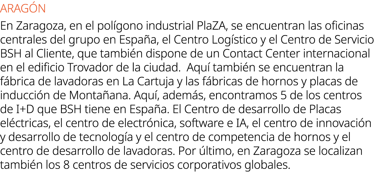ARAG N En Zaragoza, en el pol gono industrial PlaZA, se encuentran las oficinas centrales del grupo en Espa a, el Cen...