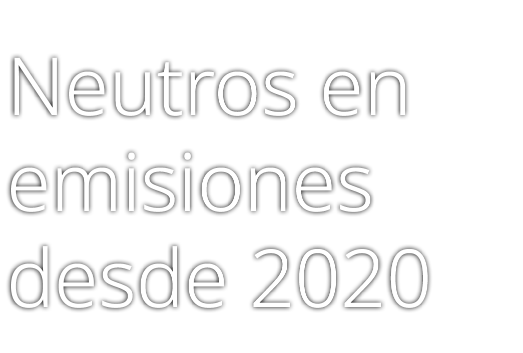 Neutros en emisiones desde 2020